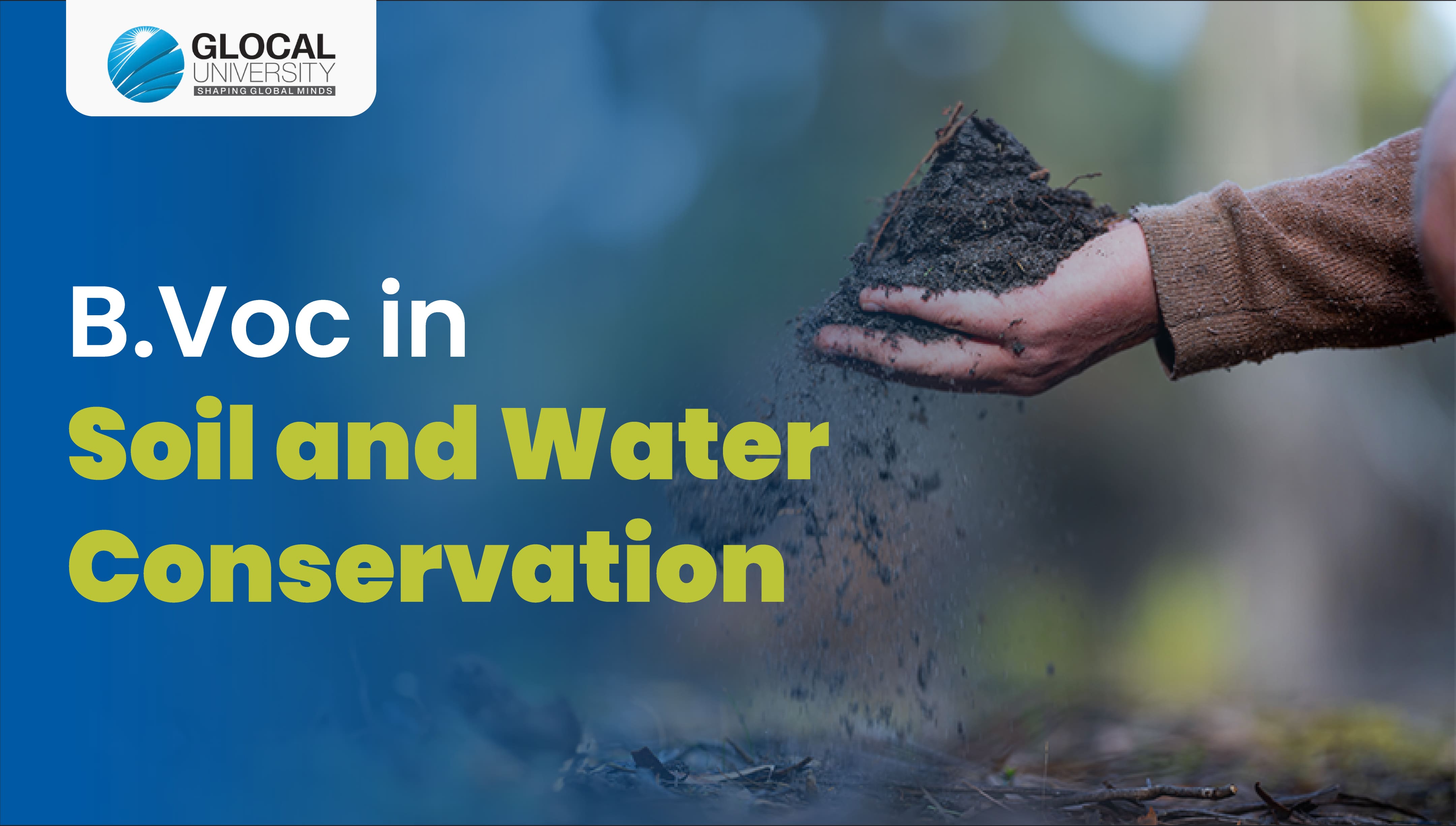 Soil & Water Conservation | B.voc Vocational - Glocal University